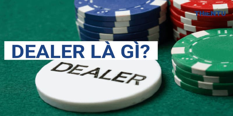 dealer dealer